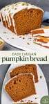 easy vegan pumpkin bread image for pinterest