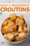 close up image of croutons in bowl for pinterest